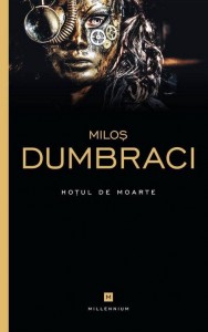Hotul-de-moarte-Milos-Dumbraci