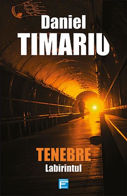 tenebre-labirintul-daniel-timariu